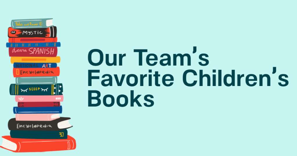Our Team's Favorite Children's Books